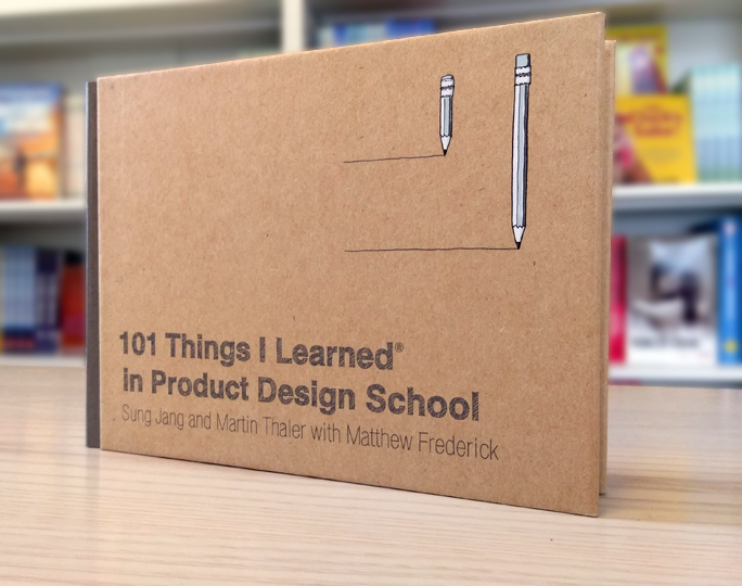 101 Things I Learned in Product Design School